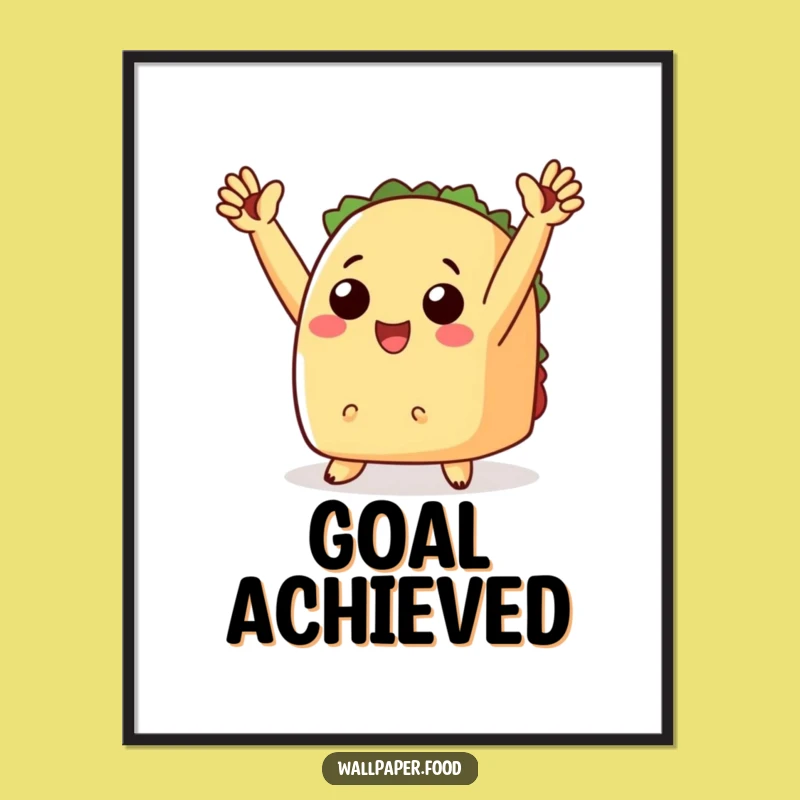 Funny Cheering Taco Poster - Celebrate Victory on Your Walls Gift