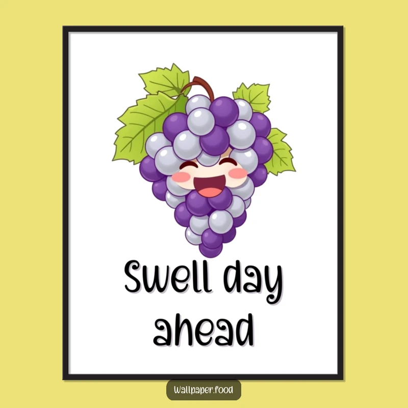 Funny Grapes Poster: Joyful Art, Giggling Decor, Hilarious Gift Idea