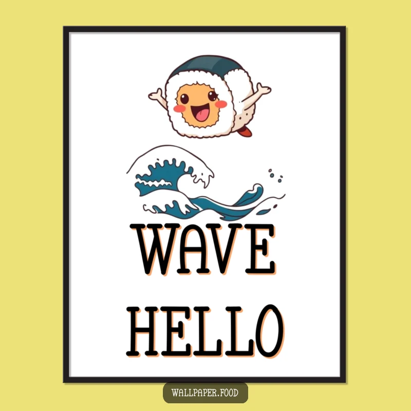 Funny Sushi Ocean Wave Poster - Cheerful Sushi Roll Character Wall Art Gift!