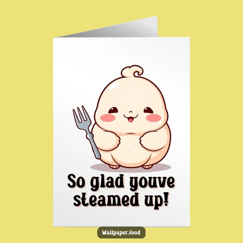 Free Printable Birthday Card: Proud Dumpling with Fork Funny Downloadable Gift
