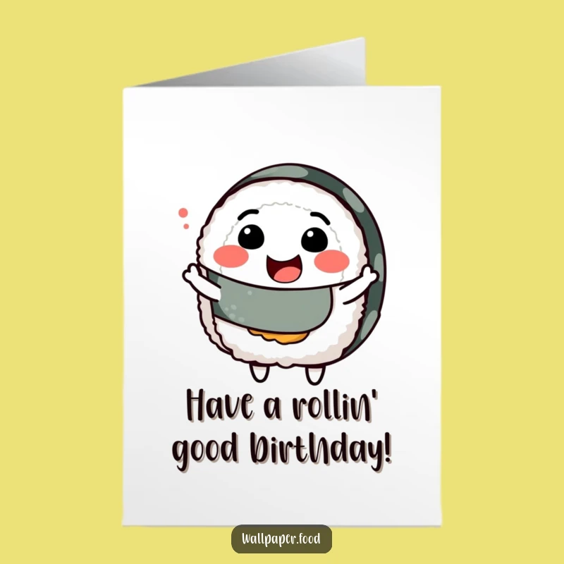 Free Printable Birthday Card: Sushi Roll Wiggle - Funny DIY Gift!