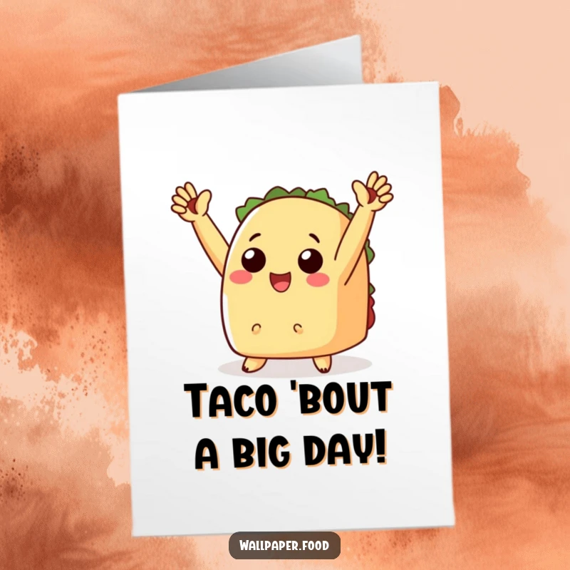 Funny free printable birthday card of a cheering taco with tiny arms raised in triumph, celebrating a birthday.