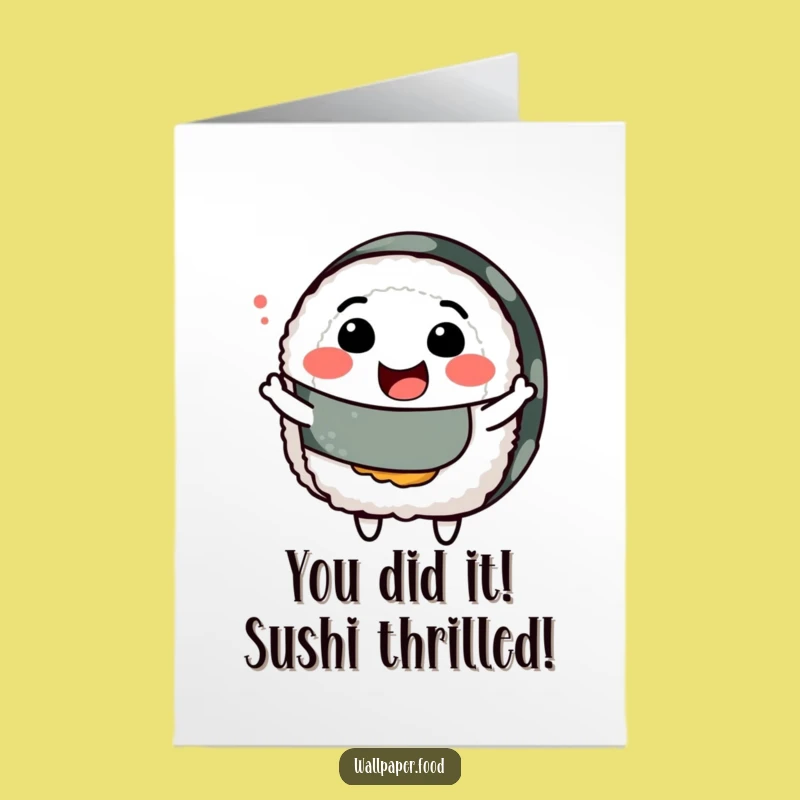 Free Printable Congrats Card: Sushi Roll Wiggle - Celebrate with Joy!