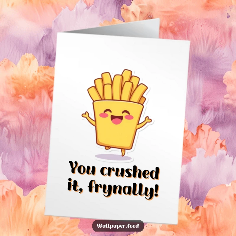 Funny free printable congratulations card showing a french fry character giggling while doing a silly shimmy. A joyful, downloadable message.