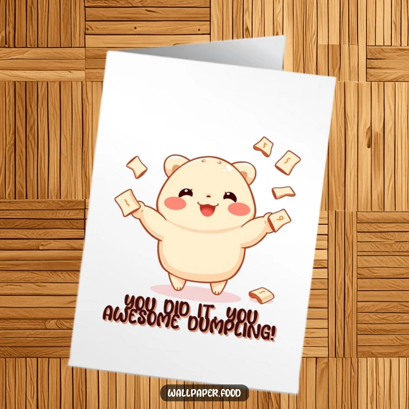 Funny Free Printable Congratulations Card: Cute dumpling character juggling fortune cookies, symbolizing good luck and success.