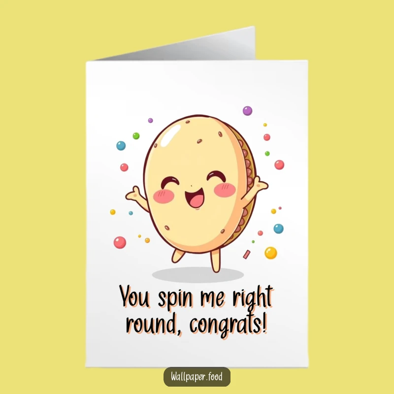 Free Printable Congrats Card: Macaroon Spin Funny Downloadable for Sweet Achievements