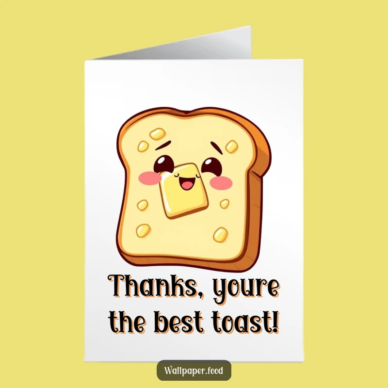 Free Printable Thank You Card: Buttered Toast Wiggle, Sweet Funny Downloadable Gift