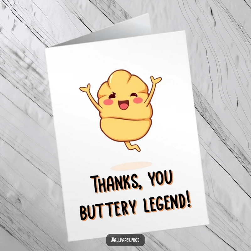 Funny free printable thank you card of a croissant character performing a happy pirouette. A sweet, downloadable gesture of thanks.