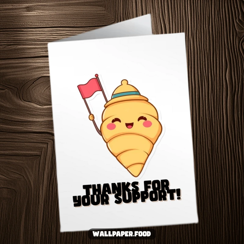 Funny Free Printable Thank You Card: A cheerful croissant wearing a hat, waving a tiny flag to say thank you.