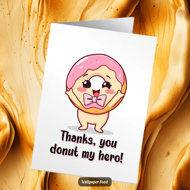 Funny Free Printable Donut Thank You Card: A delighted donut with a bow tie poses dramatically, perfect for a downloadable gift.